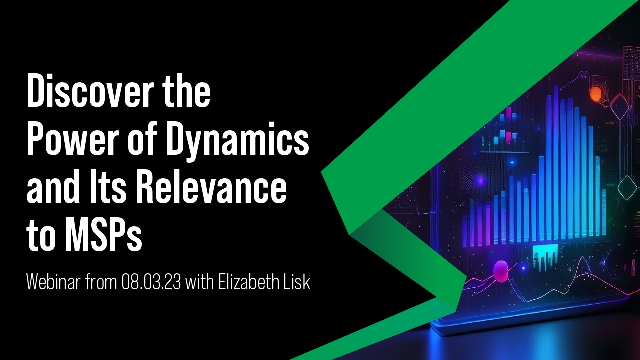 Read more about the article Discover the Power of Dynamics and Its Relevance to MSPs
