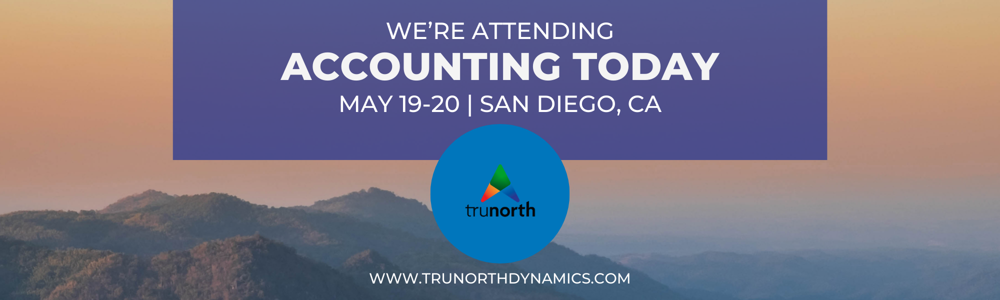 TruNorth Dynamics banner for the Small Business Expo in Washington, DC, with a solid blue circular logo and bold white text over a sunset-hued background.