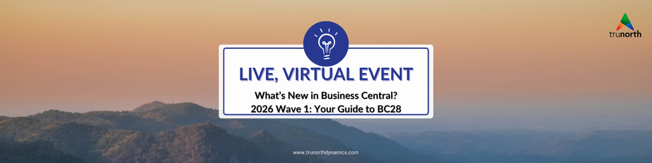 Trunorth live virtual event banner with a blue badge and lightbulb icon over a mountain sunset background, highlighting What’s New in Business Central 2026 Wave 1: BC28.