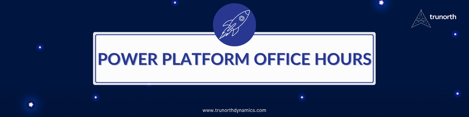 Dark blue banner with a white framed title reading POWER PLATFORM OFFICE HOURS, featuring the Trunorth branding and a blue circular rocket icon, associated with Microsoft Dynamics 365 Business Central events