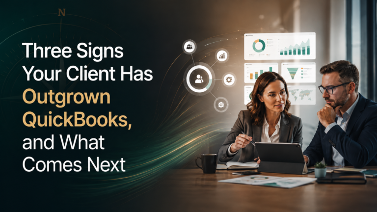 Three Signs Your Client Has Outgrown QuickBooks, and What Comes Next